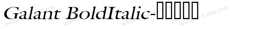 Galant BoldItalic字体转换